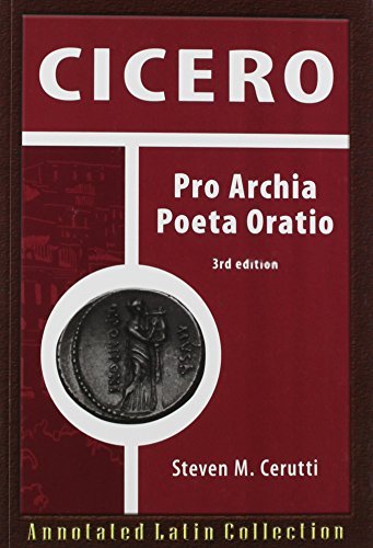 Cicero: Pro Archia Poeta Oratio (Annotated Latin Collection)